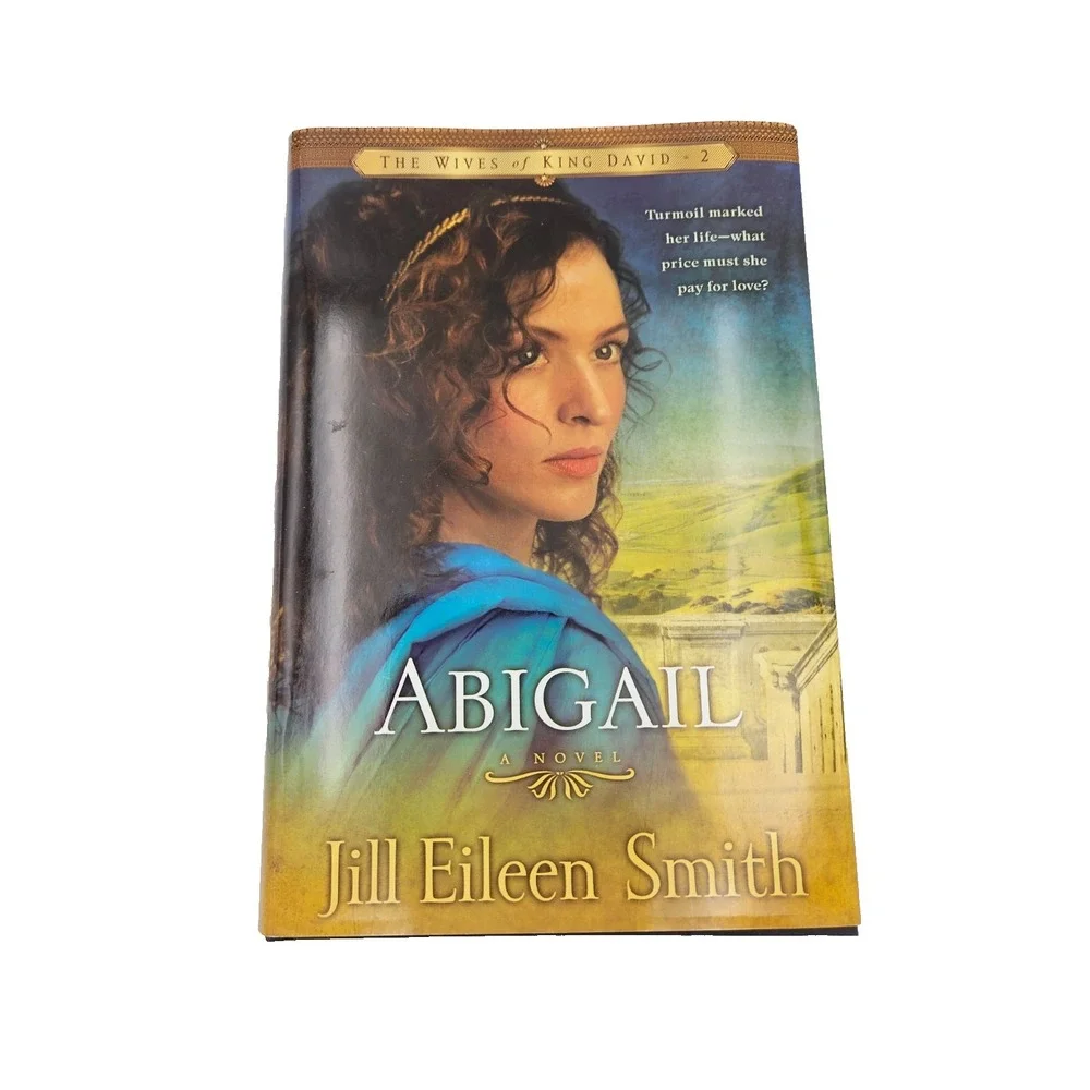 Abigail Jill Eileen Smith Christian Historical Romance Biblical Fiction